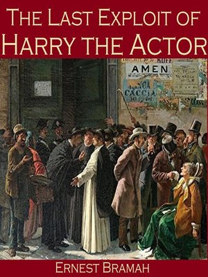cover image of The Last Exploit of Harry the Actor